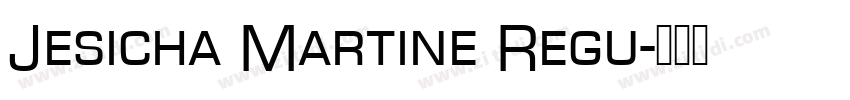 Jesicha Martine Regu字体转换
